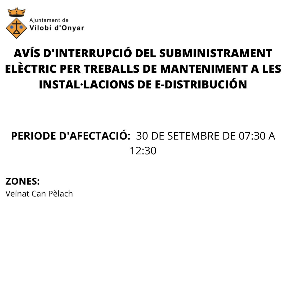 Avís d’interrupció del subministrament elèctric per treballs de manteniment a les instal·lacions de e-distribución